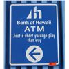 Image 1 : Bank of Hawaii ATM Just a Short Yardage Play That Way Sign w/ Arrow 24"x30"