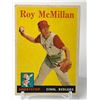 Image 1 : 1958 TOPPS BASEBALL ROY MCMILLAN
