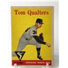 Image 1 : 1958 TOPPS BASEBALL TOM QUALTERS