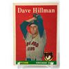 Image 1 : 1958 TOPPS BASEBALL DAVE HILLMAN