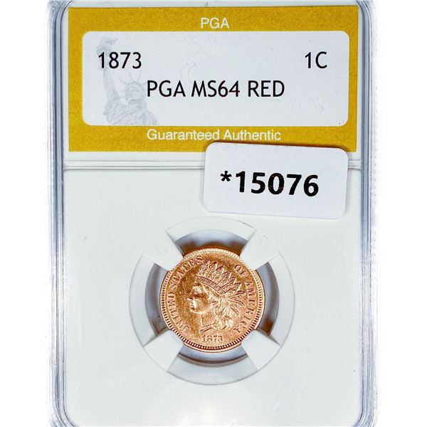 1873 Indian Head Cent PGA MS64 RED