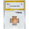 Image 1 : 1873 Indian Head Cent PGA MS64 RED