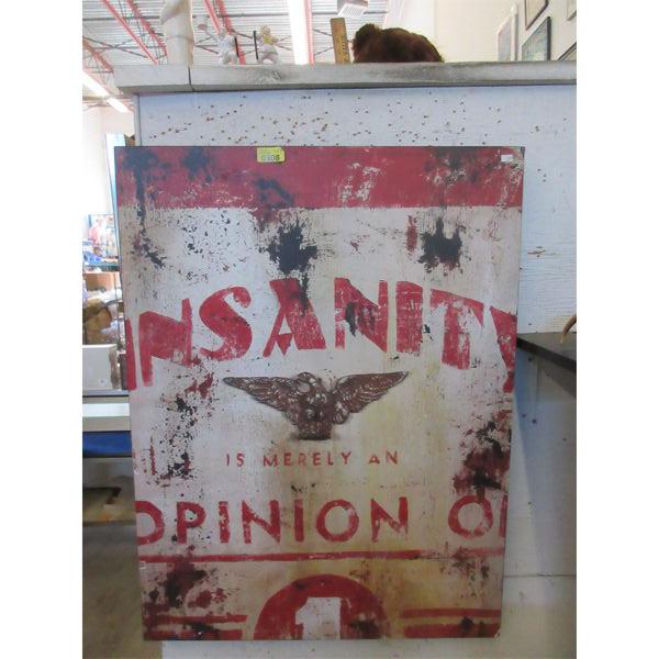 Insanity Poster Mounted On Board- 30  x 40 