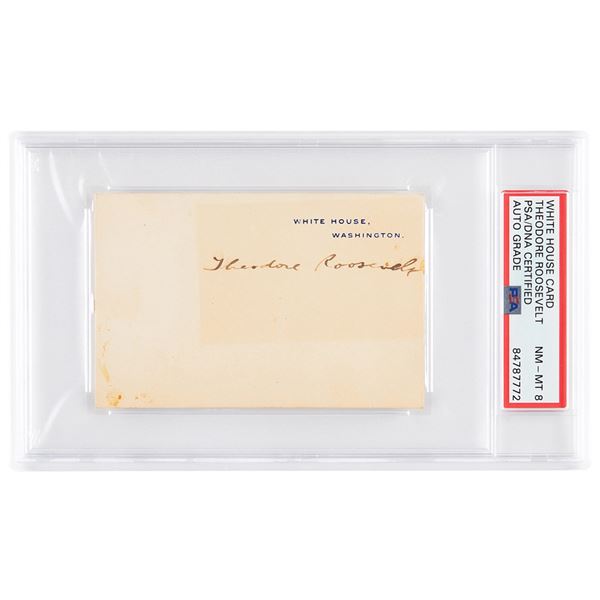 Theodore Roosevelt Signed White House Card - PSA NM-MT 8