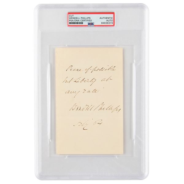 Wendell Phillips Autograph Quotation Signed