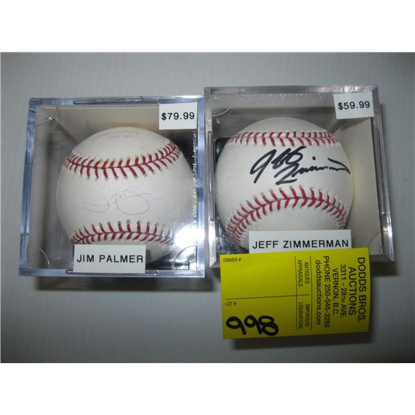 JIM PALMER & JEFF ZIMMERMAN SIGNED BASEBALLS