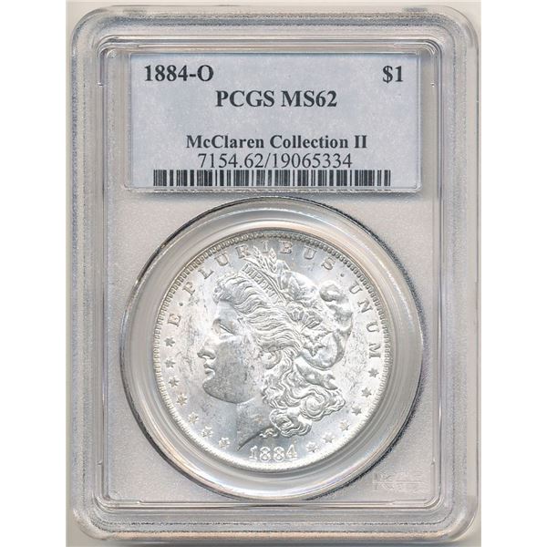 1884-O Morgan Silver Dollar PCGS MS62 McClaren Collection II