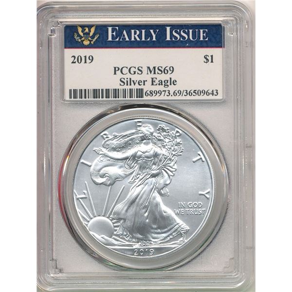 2019 American Silver Eagle PCGS MS69 Early Issue