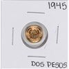 1945 Mexico Dos Pesos Gold Coin