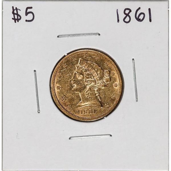 1861 $5 Liberty Head Half Eagle Gold Coin Civil War Date