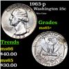 Image 1 : 1963-p Washington Quarter 25c Grades GEM+ Unc