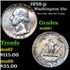 Image 1 : 1958-p Washington Quarter 25c Grades GEM++ Unc