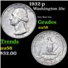 Image 1 : 1932-p Washington Quarter 25c Grades Choice AU/BU Slider