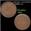1884 India 1/4 Anna KM-486 Grades vf++