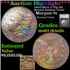 ***Auction Highlight*** 1899-o Mirco 'o' Top 100 Morgan Dollar Monster Rainbow Toned $1 Graded ms63 