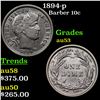 Image 1 : 1894-p Barber Dime 10c Grades Select AU