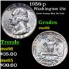 Image 1 : 1956-p Washington Quarter 25c Grades GEM+ Unc