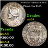 1933 Panama 1/4 Balboa 1/4b KM-11.1 Grades Choice AU