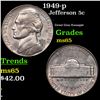 Image 1 : 1949-p Jefferson Nickel 5c Grades GEM Unc