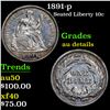 1891-p Seated Liberty Dime 10c Grades AU Details