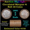 ***Auction Highlight*** Full solid Morgan Carson City silver dollar roll, 20 coin 1900 & 'P' Ends (f