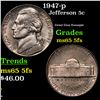 Image 1 : 1947-p Jefferson Nickel 5c Grades GEM 5fs