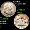 Image 1 : 1949-p Franklin Half Dollar 50c Grades Choice Unc