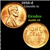 1958-d Lincoln Cent 1c Grades GEM+ Unc RD