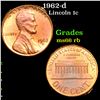 Image 1 : 1962-d Lincoln Cent 1c Grades GEM+ Unc RB
