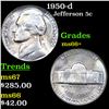1950-d Jefferson Nickel 5c Grades GEM++ Unc