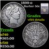 1899-o Barber Half Dollars 50c Graded vf25 details By SEGS