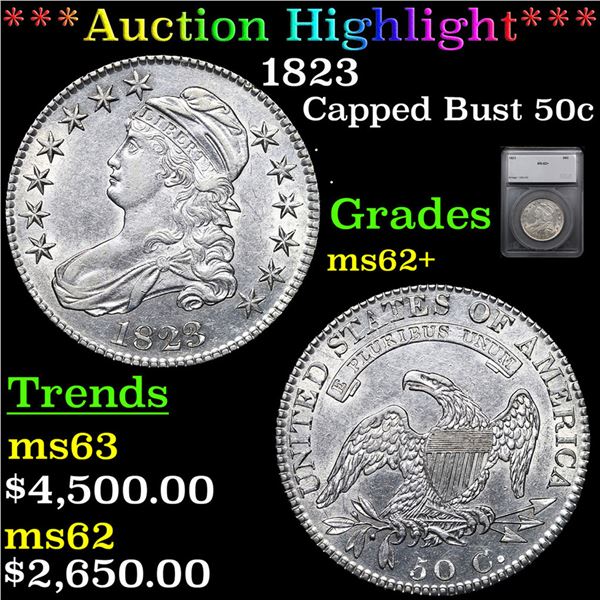 ***Auction Highlight*** 1823 Capped Bust Half Dollar 50c Graded ms62+ By SEGS (fc)