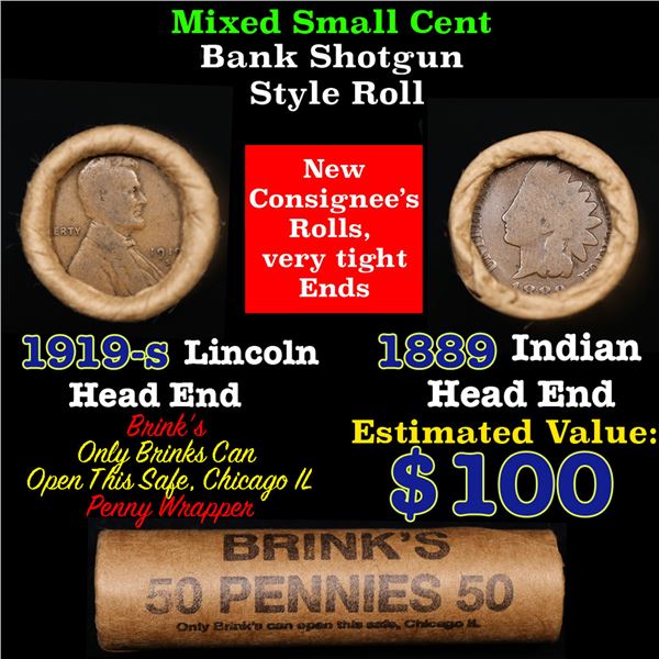 Mixed small cents 1c orig shotgun roll, 1919-s Wheat Cent, 1889 Indian Cent other end, Brinks Wrappe