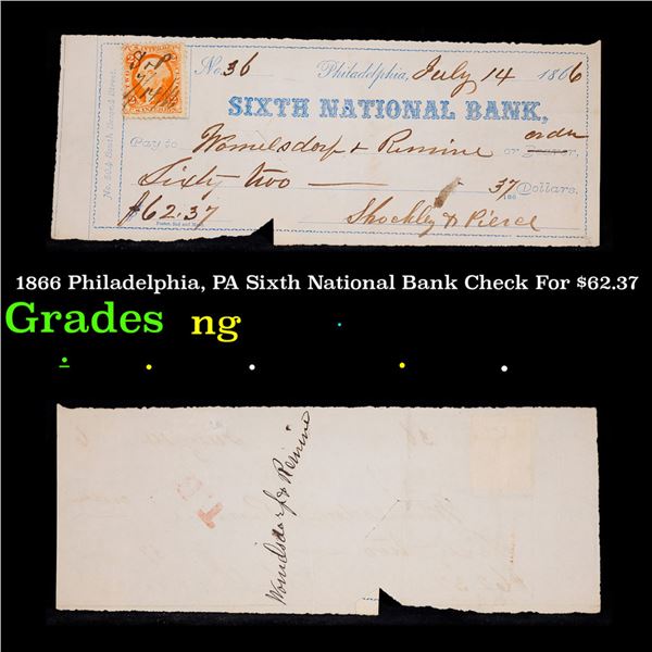 1866 Philadelphia, PA Sixth National Bank Check For $62.37 Grades NG