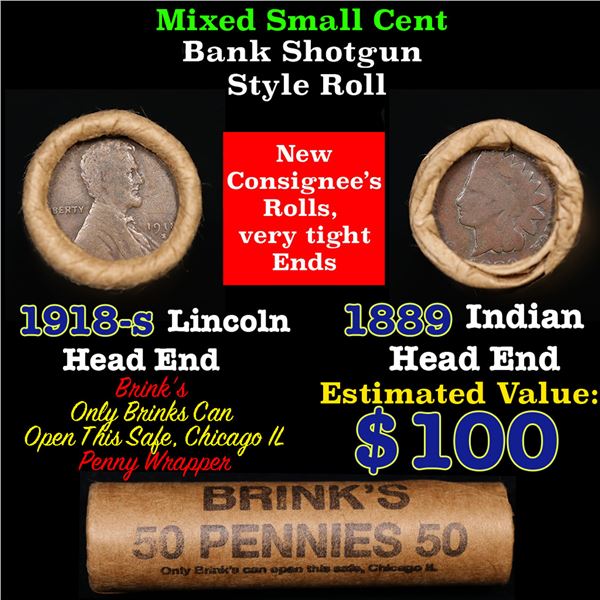 Mixed small cents 1c orig shotgun roll, 1918-s Wheat Cent, 1889 Indian Cent other end, Brinks Wrappe