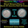 ***Auction Highlight*** Bank Of America 1889 & 'P' Ends Mixed Morgan/Peace Silver dollar roll, 20 co
