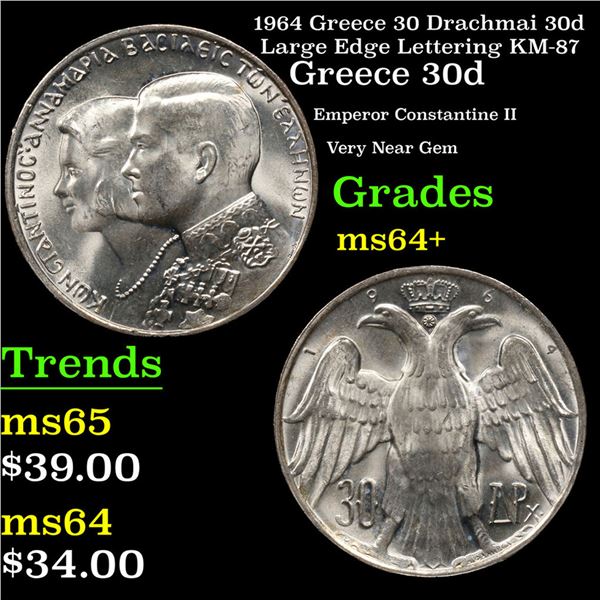 1964 Greece 30 Drachmai 30d Large Edge Lettering KM-87 Grades Choice+ Unc