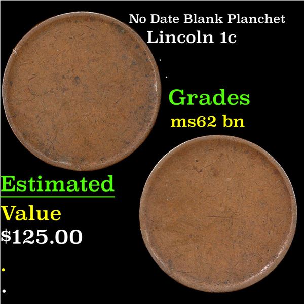 No Date Blank Planchet Lincoln Cent 1c Grades Select Unc BN