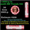 Image 1 : Shotgun Lincoln 1c roll, 2003-p 50 pcs Dunbar Wrapper.