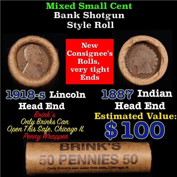 Mixed small cents 1c orig shotgun roll, 1918-s Wheat Cent, 1887 Indian Cent other end, Brinks Wrappe