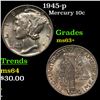 Image 1 : 1945-p Mercury Dime 10c Grades Select+ Unc