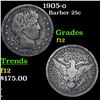 Image 1 : 1905-o Barber Quarter 25c Grades f, fine