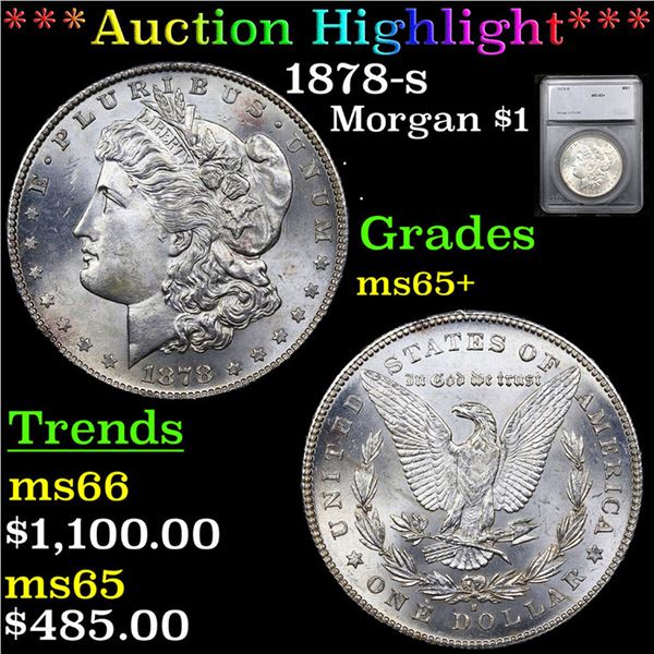 ***Auction Highlight*** 1878-s Morgan Dollar $1 Graded ms65+ By SEGS (fc)