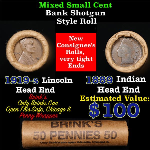 Mixed small cents 1c orig shotgun roll, 1919-s Wheat Cent, 1889 Indian Cent other end, Brinks Wrappe