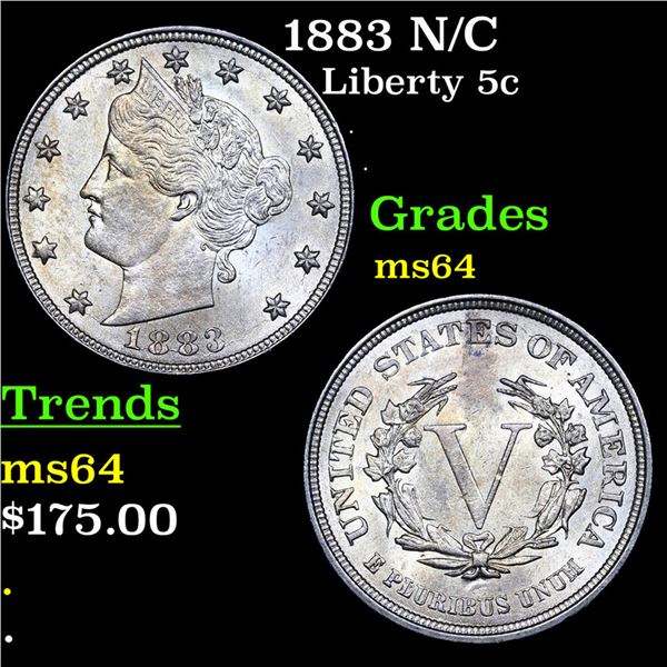 1883 N/C Liberty Nickel 5c Grades Choice Unc