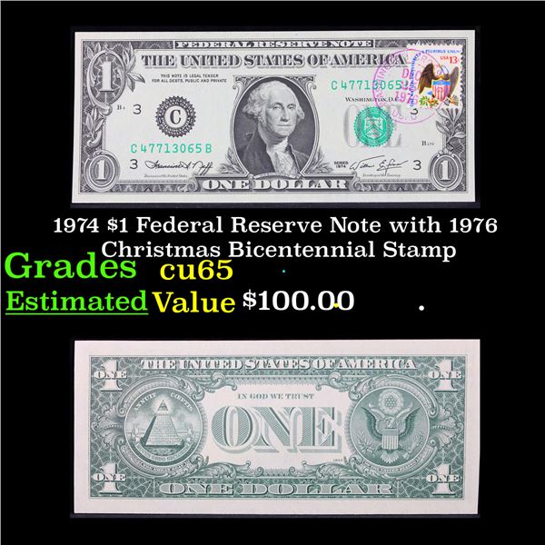 1974 $1 Federal Reserve Note with 1976 Christmas Bicentennial Stamp Grades Gem CU