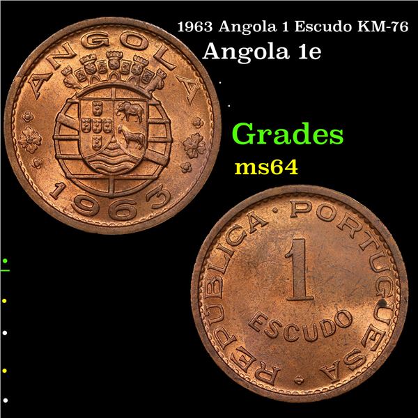 1963 Angola 1 Escudo KM-76 Grades Choice Unc