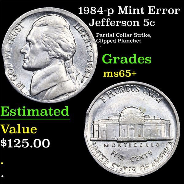 1984-p Jefferson Nickel Mint Error 5c Grades GEM+ Unc