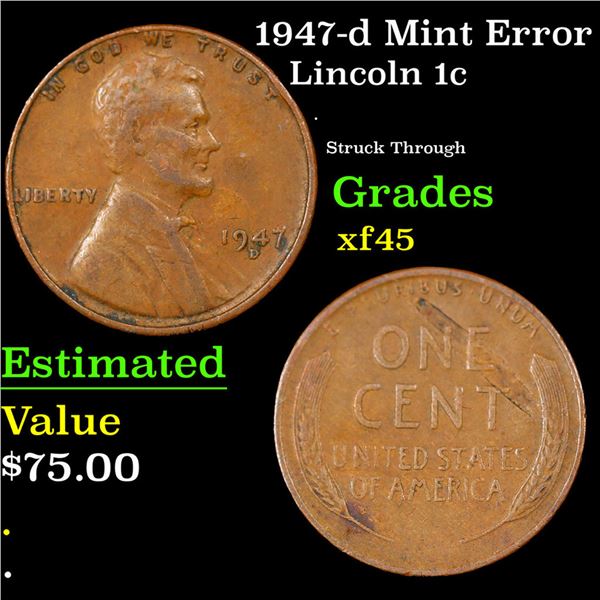 1947-d Lincoln Cent Mint Error 1c Grades xf+