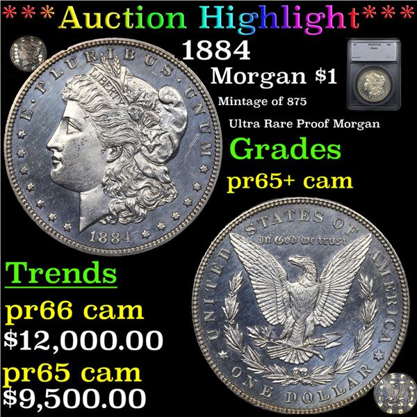 Proof ***Auction Highlight*** 1884 Morgan Dollar $1 Graded pr65+ cam By SEGS (fc)